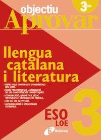 OBJECTIU APROVAR LLENGUA CATALANA I LITERATURA 3R ESO | 9788499060088 | BALLARÓ CONEJOS, ANNA M. | Llibreria La Gralla | Llibreria online de Granollers
