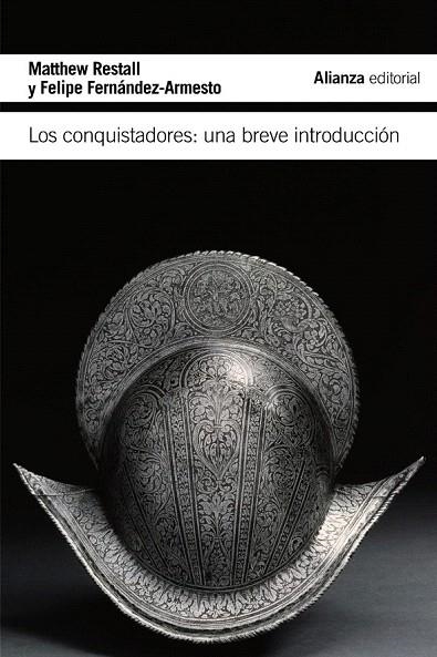 CONQUISTADORES, LOS (ALIANZA BOLSILLO) | 9788420675435 | RESTALL, MATTHEW / FERNÁNDEZ-ARMESTO, FELIPE | Llibreria La Gralla | Librería online de Granollers