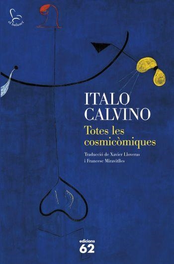 TOTES LES COSMICÒMIQUES (EL BALANCÍ) | 9788429768367 | CALVINO, ITALO | Llibreria La Gralla | Llibreria online de Granollers