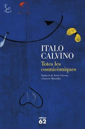 TOTES LES COSMICÒMIQUES (EL BALANCÍ) | 9788429768367 | CALVINO, ITALO | Llibreria La Gralla | Llibreria online de Granollers