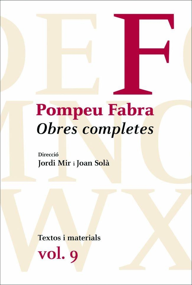 OBRES COMPLETES POMPEU FABRA 9.TEXTOS I MATERIALS | 9788475883731 | FABRA, POMPEU | Llibreria La Gralla | Llibreria online de Granollers