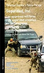 EMPRESAS MILITARES Y DE SEGURIDAD PRIVADAS EN LAS RELACIONES INTERNACIONALES CONTEMPORANEAS, LAS | 9788472906204 | GARCIA SEGURA, CATERINA | Llibreria La Gralla | Librería online de Granollers