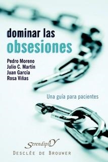 DOMINAR LAS OBSESIONES | 9788433022325 | MORENO; MARTIN; GARCIA; VIÑAS | Llibreria La Gralla | Llibreria online de Granollers