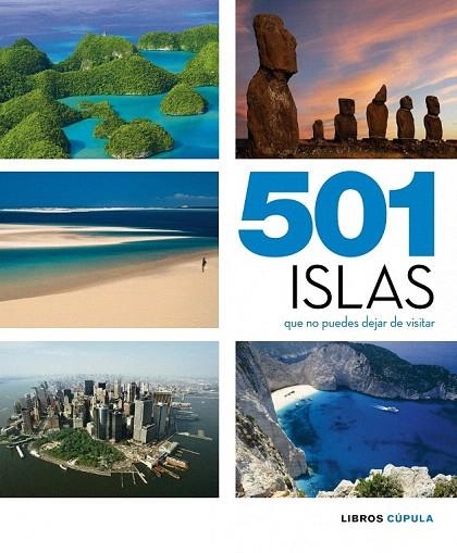 501 ISLAS QUE NO PUEDES DEJAR DE VISITAR | 9788448069926 | AA. VV. | Llibreria La Gralla | Librería online de Granollers