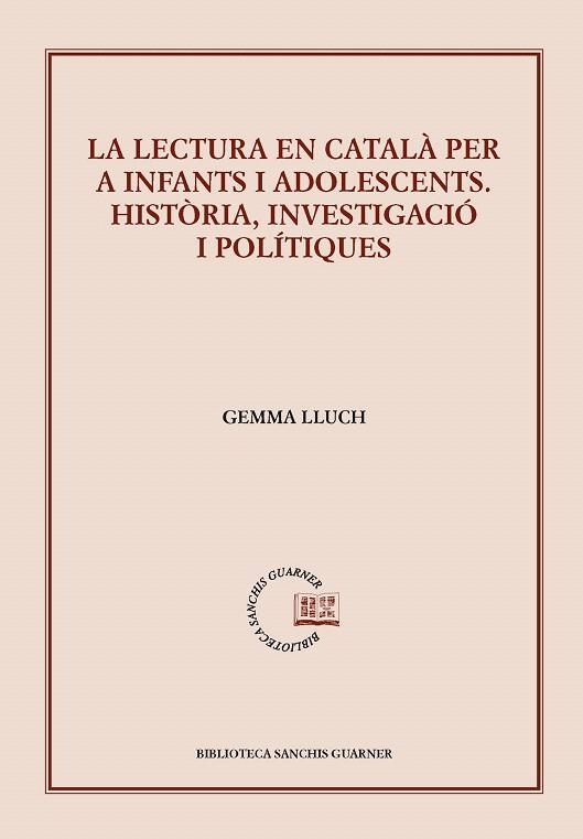 LECTURA EN CATALÀ PER A INFANTS I ADOLESCENTS, LA | 9788498835823 | LLUCH, GEMMA | Llibreria La Gralla | Llibreria online de Granollers