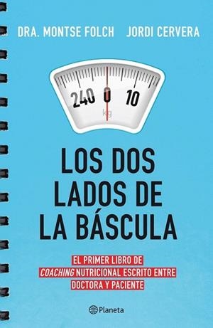 DOS LADOS DE LA BÁSCULA, LOS | 9788408113744 | FOLCH, MONTSE ; CERVERA, JORDI | Llibreria La Gralla | Llibreria online de Granollers