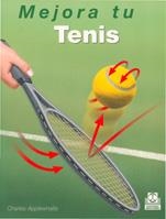 MEJORA TU TENIS | 9788480199933 | APPLEWHAITE, CHARLES | Llibreria La Gralla | Librería online de Granollers