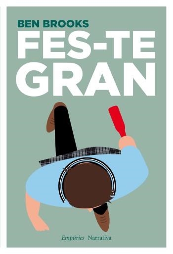 FES-TE GRAN | 9788497877459 | BROOKS, BEN | Llibreria La Gralla | Llibreria online de Granollers
