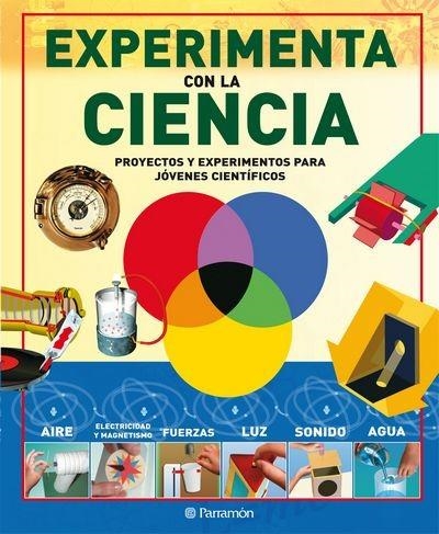 EXPERIMENTA CON LA CIENCIA | 9788434234758 | Llibreria La Gralla | Llibreria online de Granollers