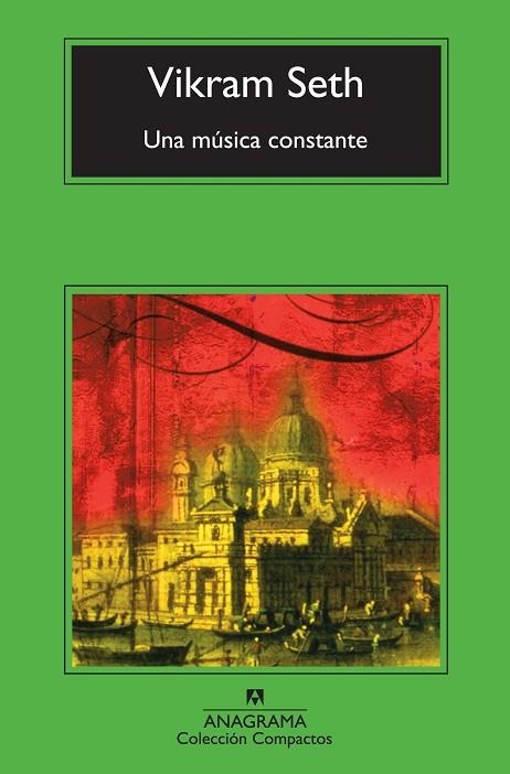 MÚSICA CONSTANTE, UNA (COMPACTOS,616) | 9788433977182 | SETH, VIKRAM | Llibreria La Gralla | Llibreria online de Granollers