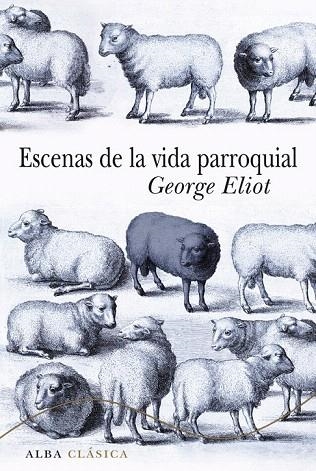 ESCENAS DE LA VIDA PARROQUIAL | 9788484288558 | ELIOT, GEORGE | Llibreria La Gralla | Llibreria online de Granollers