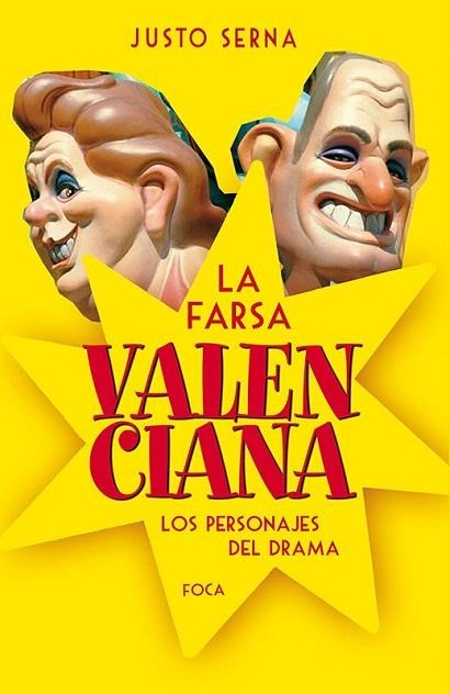 FARSA VALENCIANA, LA | 9788496797642 | SERNA, JUSTO | Llibreria La Gralla | Librería online de Granollers