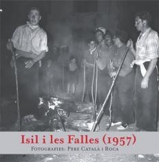 ISIL I LES FALLES (1957) | 9788423207565 | CATALÀ I ROCA, PERE; ISUS I BARADO, ESTER | Llibreria La Gralla | Librería online de Granollers