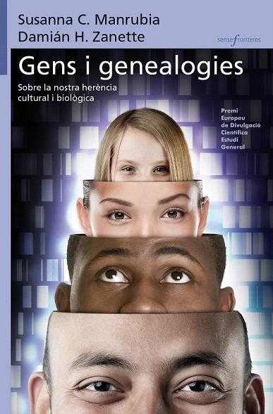 GENS I GENEALOGIES. SOBRE LA NOSTRA HERÈNCIA CULTURAL I BIOLÒGICA | 9788490260852 | MANRUBIA, SUSANNA C. | Llibreria La Gralla | Llibreria online de Granollers