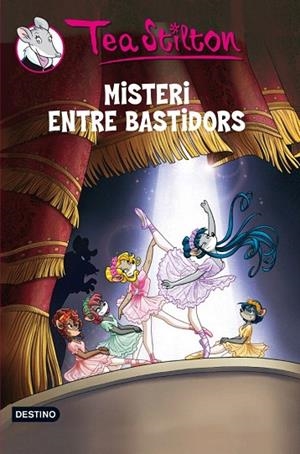 MISTERI ENTRE BASTIDORS (TEA STILTON, 14) | 9788415790082 | STILTON, TEA | Llibreria La Gralla | Llibreria online de Granollers