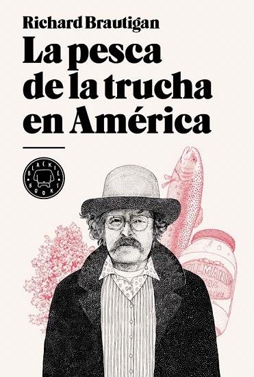 PESCA DE LA TRUCHA EN AMERICA, LA | 9788493736255 | BRAUTIGAN, RICHARD | Llibreria La Gralla | Librería online de Granollers