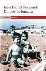 PAIS DE BUTXACA, UN | 9788497873062 | BEZSONOFF, JOAN DANIEL | Llibreria La Gralla | Librería online de Granollers