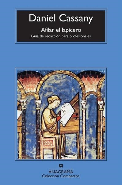 AFILAR EL LAPICERO (COMPACTOS,621) | 9788433977236 | CASSANY, DANIEL | Llibreria La Gralla | Librería online de Granollers