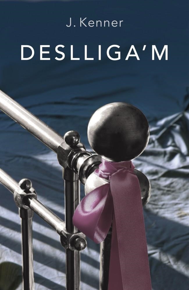 DESLLIGA'M | 9788401388880 | KENNER, J. | Llibreria La Gralla | Llibreria online de Granollers
