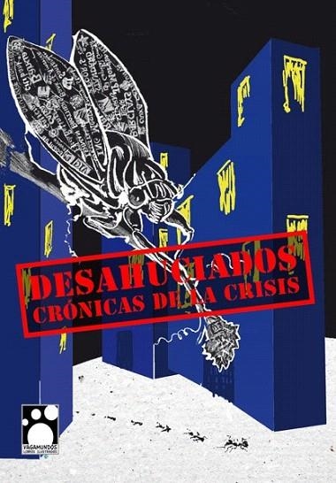DESAHUCIADOS. CRÓNICAS DE LA CRISIS | 9788494100628 | Llibreria La Gralla | Llibreria online de Granollers