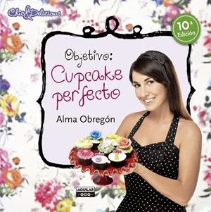 OBJETIVO: CUPCAKE PERFECTO (CARTONÉ) | 9788403513211 | OBREGÓN, ALMA | Llibreria La Gralla | Librería online de Granollers