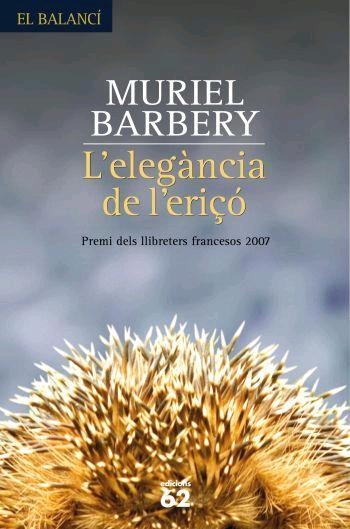 ELEGANCIA DE L'ERIÇO (BALANCI,569) | 9788429760453 | BARBERY, MURIEL | Llibreria La Gralla | Llibreria online de Granollers