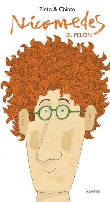NICOMEDES EL PELÓN | 9788492608690 | PINTO & CHINTO | Llibreria La Gralla | Llibreria online de Granollers