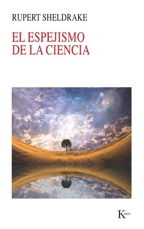 ESPEJISMO DE LA CIENCIA, EL | 9788499882413 | SHELDRAKE, RUPERT | Llibreria La Gralla | Librería online de Granollers