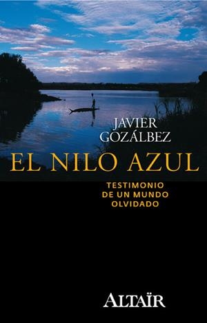 NILO AZUL, EL | 9788493927424 | GOZÁLBEZ, JAVIER | Llibreria La Gralla | Llibreria online de Granollers
