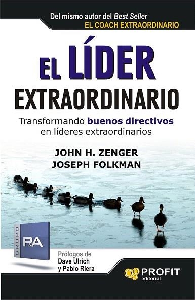 LÍDER EXTRAORDINARIO, EL | 9788415735502 | ZENGER, JOHN H. / FOLKMAN, JOSEPH | Llibreria La Gralla | Librería online de Granollers