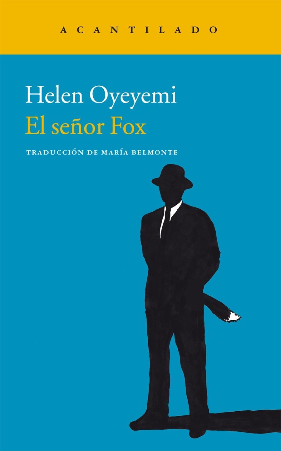 SEÑOR FOX, EL | 9788415689584 | OYEYEMI, HELEN | Llibreria La Gralla | Librería online de Granollers