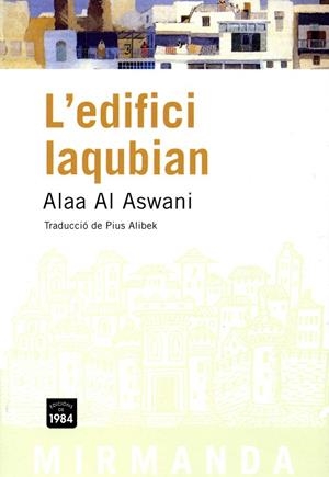 EDIFICI IAQUBIAN, L' | 9788496061804 | AL ASWANI, ALAA | Llibreria La Gralla | Librería online de Granollers