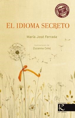 IDIOMA SECRETO, EL | 9788415250494 | FERRADA, MARIA JOSÉ | Llibreria La Gralla | Llibreria online de Granollers