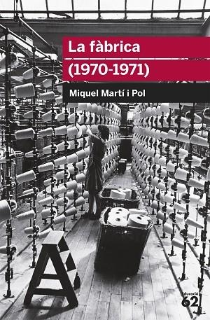 FABRICA, LA | 9788415192701 | MARTI I POL, MIQUEL | Llibreria La Gralla | Librería online de Granollers