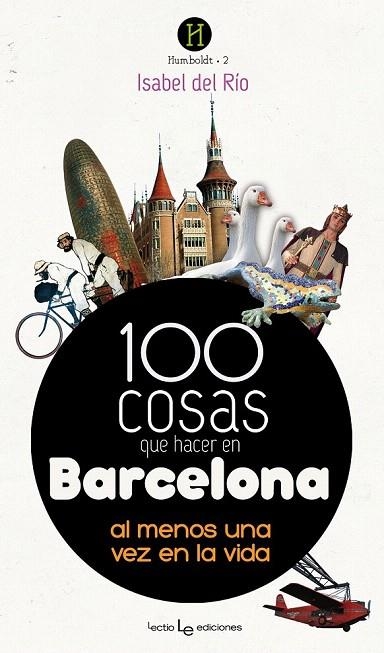 100 COSAS QUE HACER EN BARCELONA | 9788415088691 | DEL RÍO, ISABEL | Llibreria La Gralla | Llibreria online de Granollers