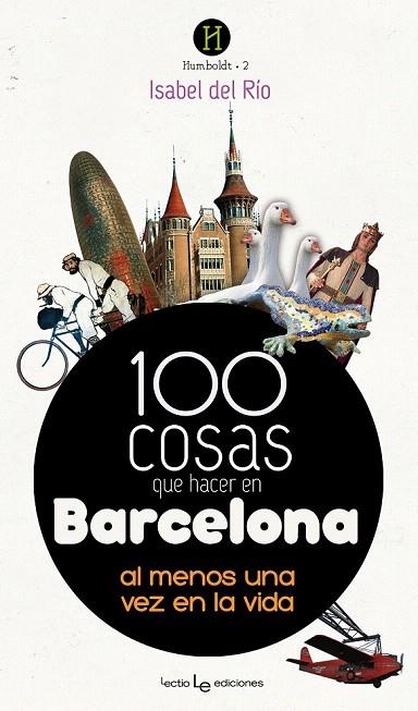 100 COSAS QUE HACER EN BARCELONA | 9788415088691 | DEL RÍO, ISABEL | Llibreria La Gralla | Librería online de Granollers