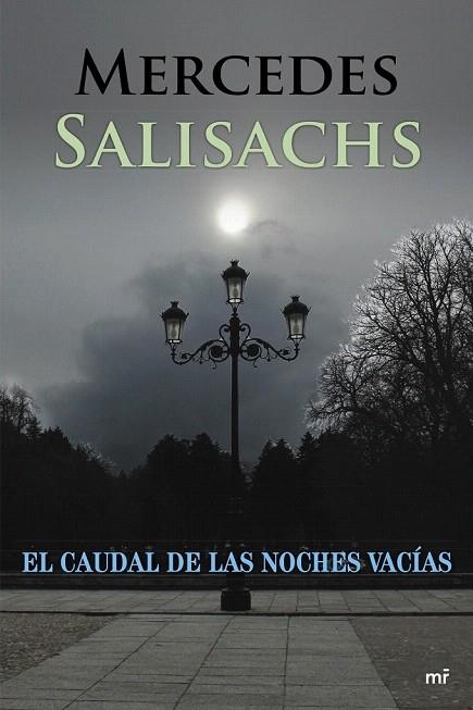 CAUDAL DE LAS NOCHES VACÍAS, EL | 9788427039988 | SALISACHS, MERCEDES | Llibreria La Gralla | Llibreria online de Granollers