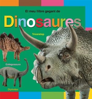 MEU LLIBRE GEGANT DE DINOSAURES | 9788479427450 | BOOKS, PRIDDY | Llibreria La Gralla | Librería online de Granollers