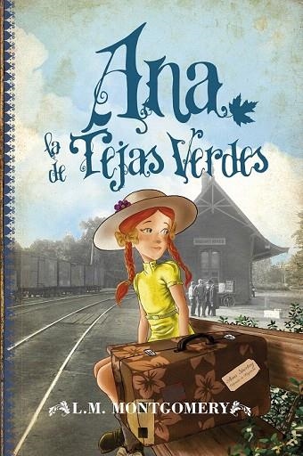 ANA LA DE TEJAS VERDES | 9788496947924 | MONTGOMERY, LUCY MAUD | Llibreria La Gralla | Librería online de Granollers