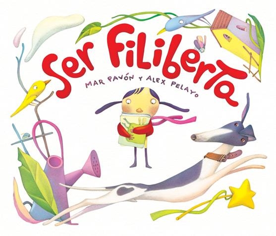 SER FILIBERTA | 9788415619697 | PAVÓN, MAR | Llibreria La Gralla | Librería online de Granollers