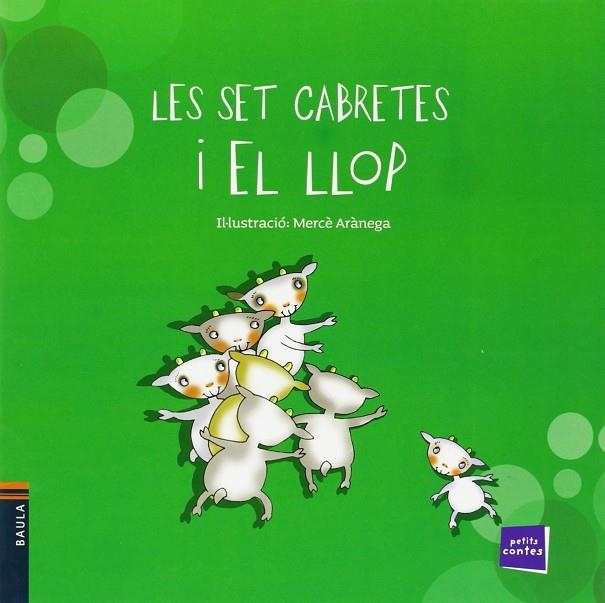 SET CABRETES I EL LLOP, LES (PETITS CONTES) | 9788447925476 | ARANEGA, MERCE (IL) | Llibreria La Gralla | Librería online de Granollers