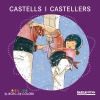 CASTELLS I CASTELLERS | 9788448926939 | BALDÓ CABA, ESTEL/GIL JUAN, ROSA/SOLIVA GARRIGA, MARIA | Llibreria La Gralla | Librería online de Granollers