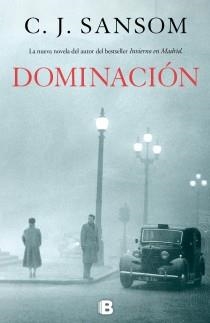 DOMINACIÓN | 9788466653312 | SANSOM, C.J. | Llibreria La Gralla | Llibreria online de Granollers
