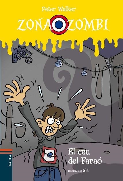 CAU DEL FARAÓ, EL (ZONA ZOMBI) | 9788447926695 | WALKER, PETER | Llibreria La Gralla | Librería online de Granollers
