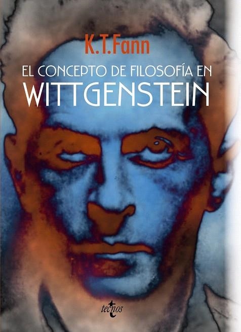 CONCEPTO DE FILOSOFÍA EN WITTGENSTEIN, EL | 9788430957910 | FANN, K. T. | Llibreria La Gralla | Llibreria online de Granollers