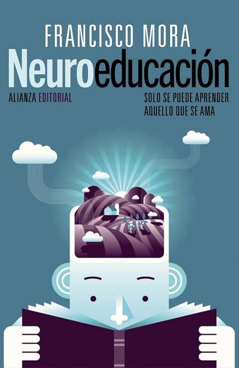 NEUROEDUCACIÓN | 9788420675336 | MORA, FRANCISCO | Llibreria La Gralla | Librería online de Granollers