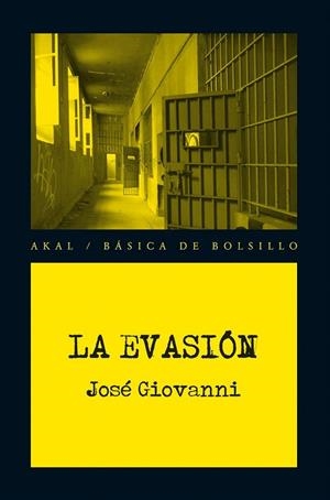 EVASIÓN, LA (BÁSICA DE BOLSILLO 282) | 9788446037446 | GIOVANNI, JOSÉ | Llibreria La Gralla | Llibreria online de Granollers