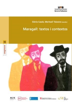 MARAGALL: TEXTOS I CONTEXTOS | 9788449033346 | CASALS, GLÒRIA / TALAVERA, MERITXELL | Llibreria La Gralla | Librería online de Granollers