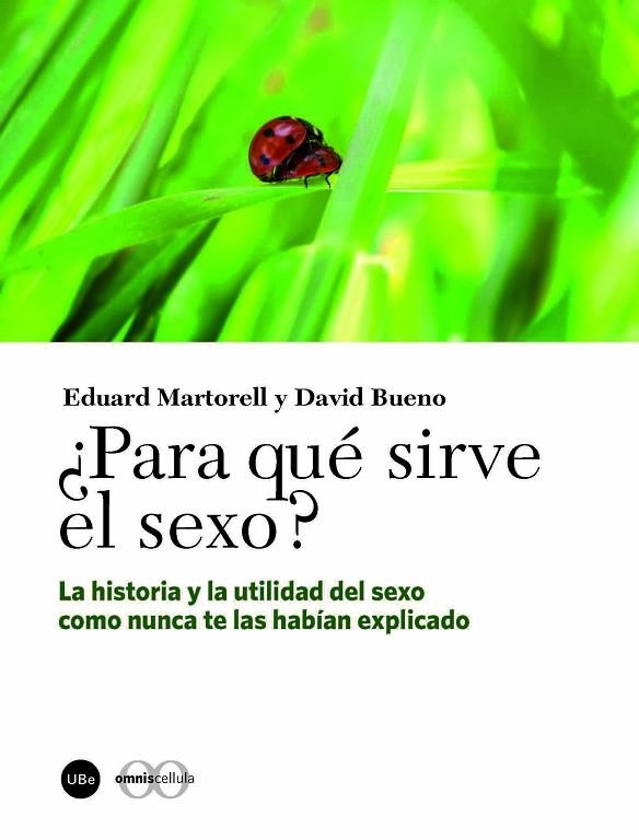 PARA QUÉ SIRVE EL SEXO? | 9788447537020 | MARTORELL, EDUARD / BUENO, DAVID | Llibreria La Gralla | Llibreria online de Granollers