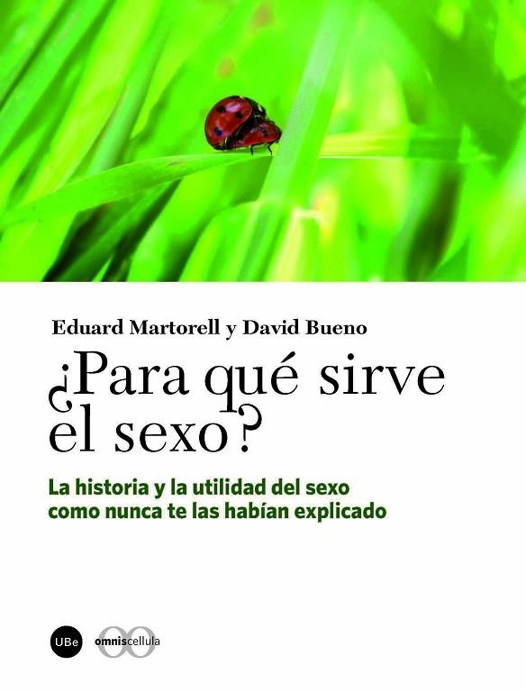 PARA QUÉ SIRVE EL SEXO? | 9788447537020 | MARTORELL, EDUARD / BUENO, DAVID | Llibreria La Gralla | Llibreria online de Granollers